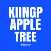 Kiing P - Apple Tree - Single